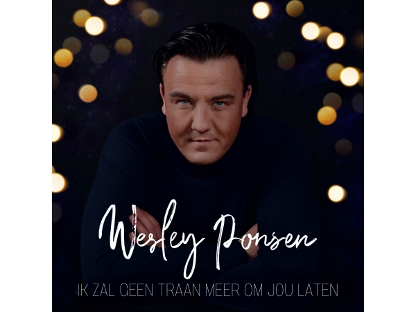 Wesley Ponsen tekent overeenkomst met Cornelis Music en presenteert nieuwe single ‘Ik Zal Geen Traan Meer Om Jou Laten’